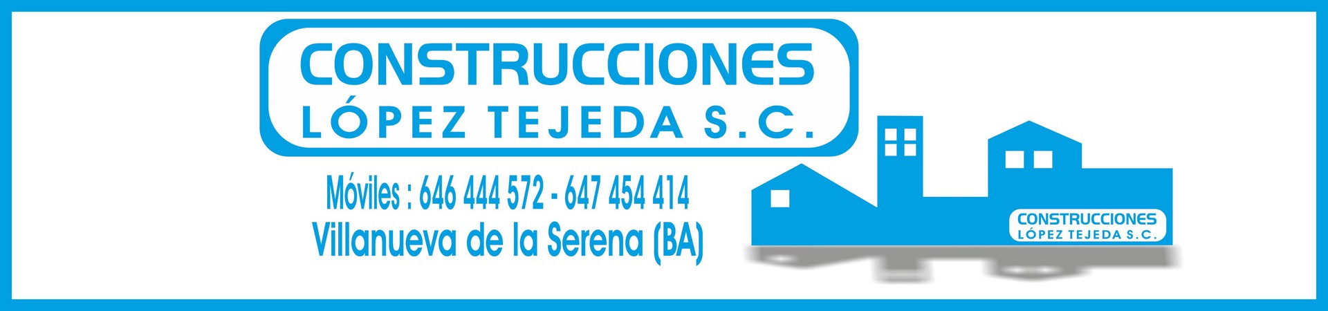 CONSTRUCCIONES LOPEZ TEJEDA