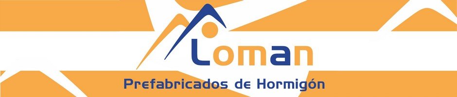 LOMAN- Prefabricados de hormigón en España y Extremadura