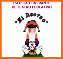 ESCUELA ITINERANTE DE TEATRO EDUCATIVO “EL RECREO”