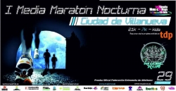 La I Media Maratón Nocturna Ciudad de Villanueva se celebrará el sábado 29 de septiembre.