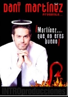 ¡Martinez... Que no eres bueno!