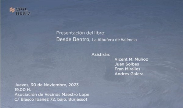La AAVV Maestro Lope invita a la ciudanía a la presentación del libro La Albufera de València desde dentro