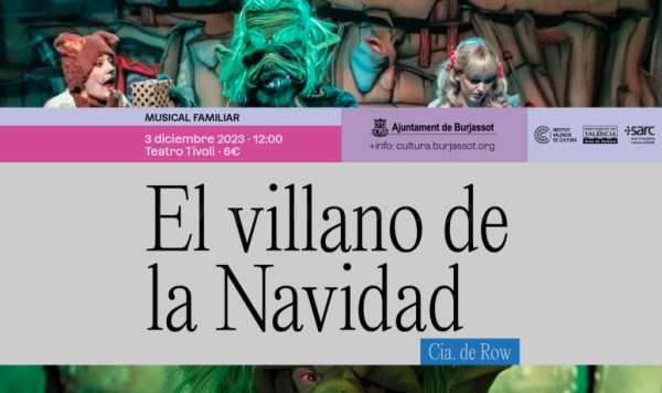 El villano de la Navidad llega a Burjassot, en forma de musical para toda la familia