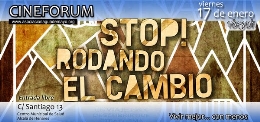 CINEFORUM Stop! "Rodando el Cambio"