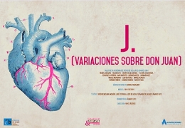 J (Variaciones sobre de Don Juan). Academia del Verso de Alcalá. Dirección: Yayo Cáceres y Álvaro Tato.  Estreno Absoluto   J (Variaciones sobre Don J
