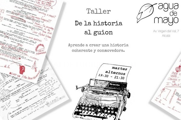 De la historia al Guión. Martes alternos de 19.30 a 21.30h